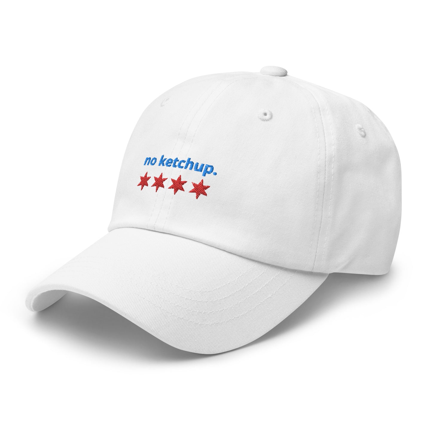 “no ketchup.” & Chicago Stars Embroidered Baseball Hat