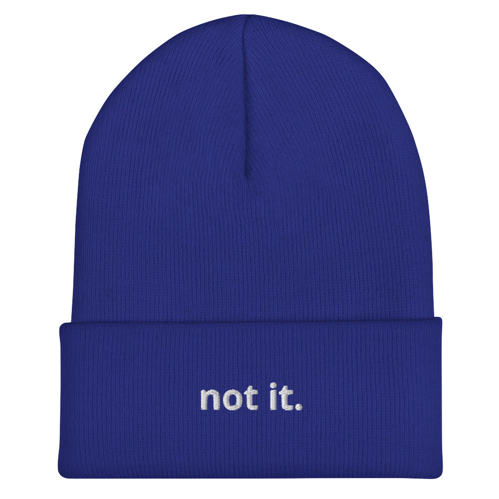 “not it.” Embroidered Cuffed Beanie