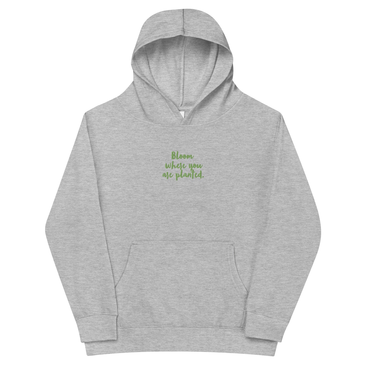 “bloom where you are planted.” Embroidered (front) & Pink flowers Printed (back) Kids fleece hoodie
