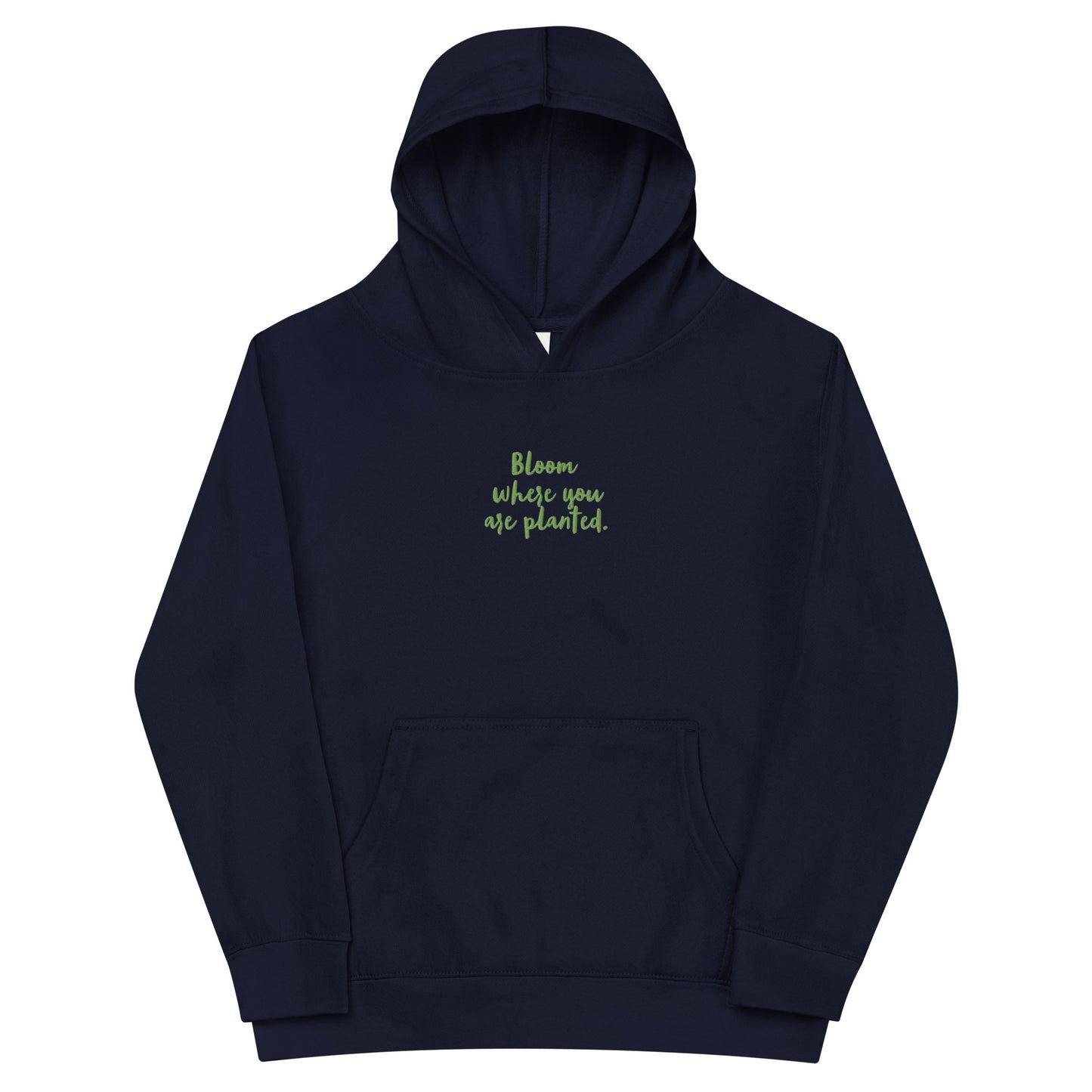 “bloom where you are planted.” Embroidered (front) & Pink flowers Printed (back) Kids fleece hoodie