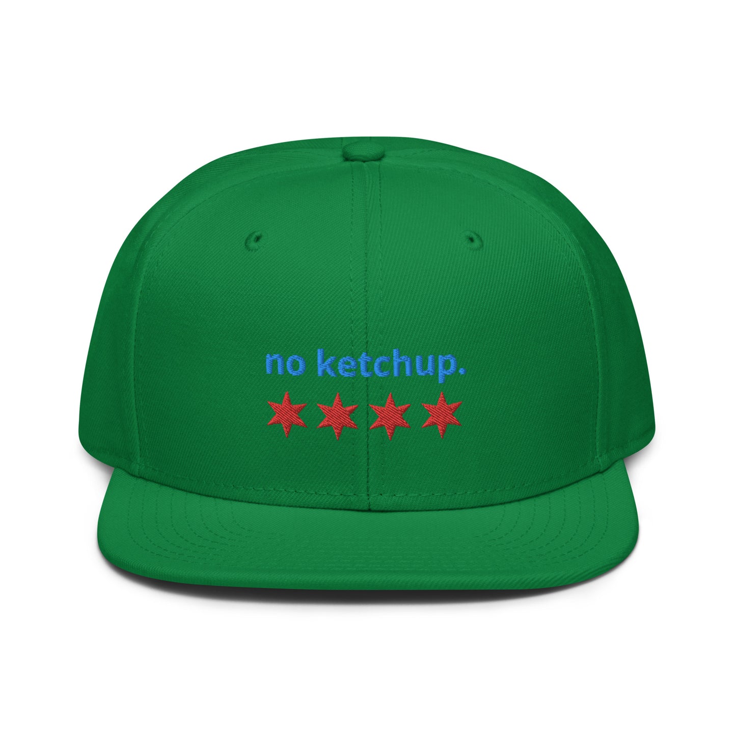 “no ketchup.” & Chicago Stars Embroidered Snapback Hat