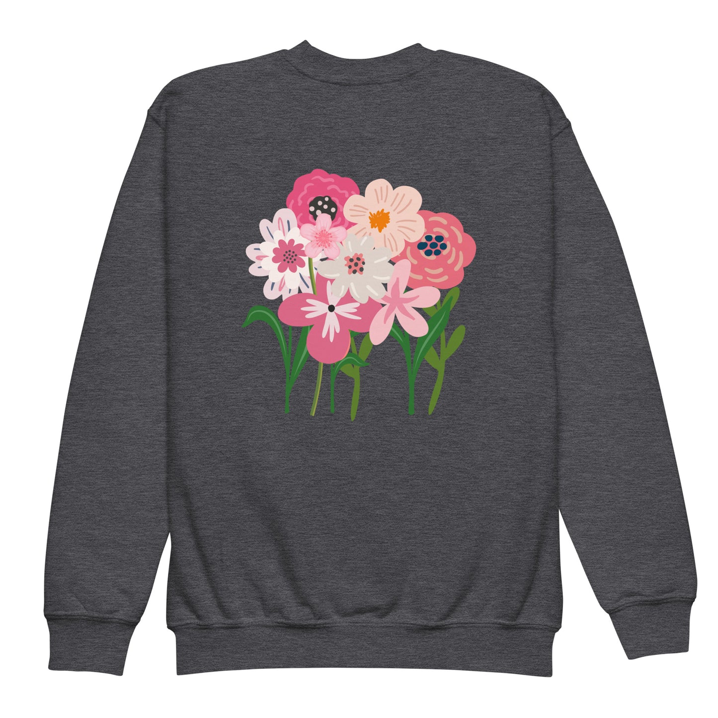 “bloom where you are planted.” (Embroidered front) & Pink flowers (printed back) Youth crewneck sweatshirt
