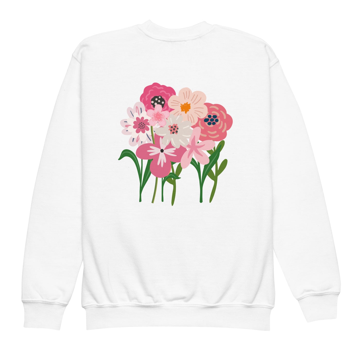 “bloom where you are planted.” (Embroidered front) & Pink flowers (printed back) Youth crewneck sweatshirt