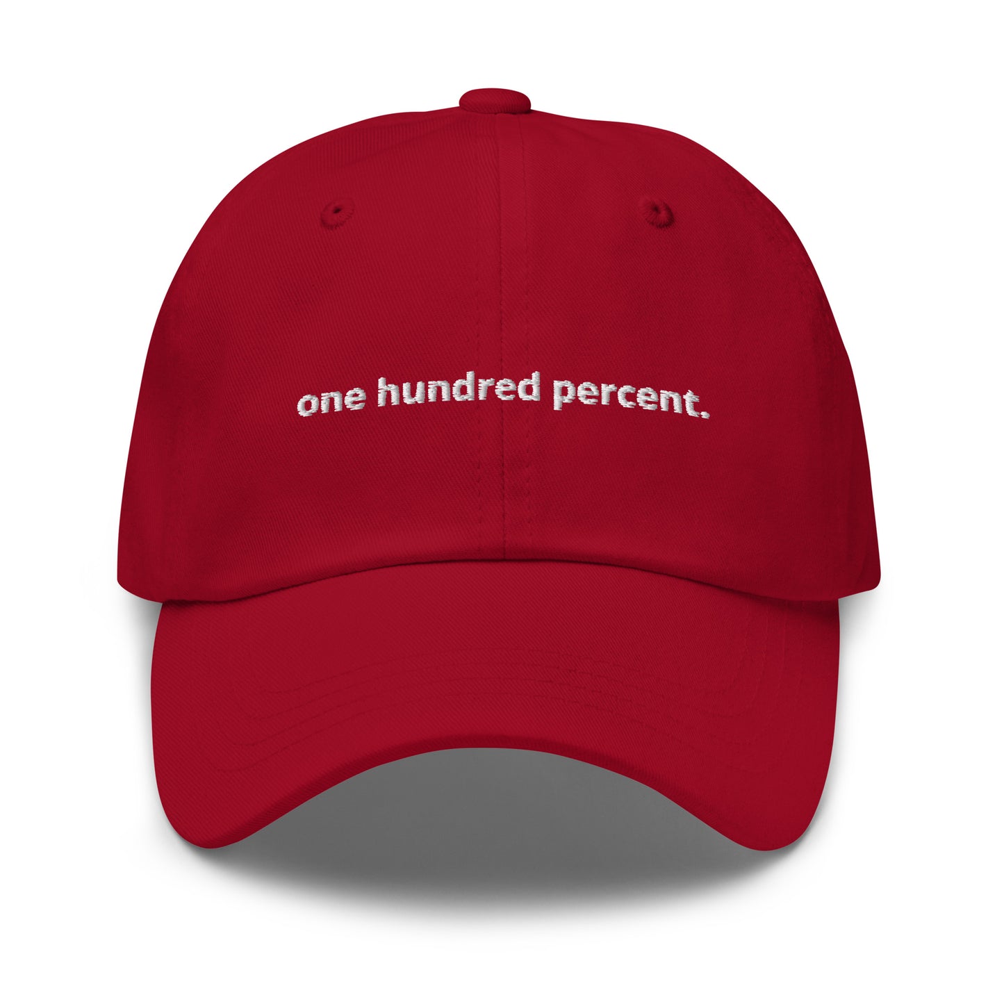 “one hundred percent.”  Embroidered Baseball Hat