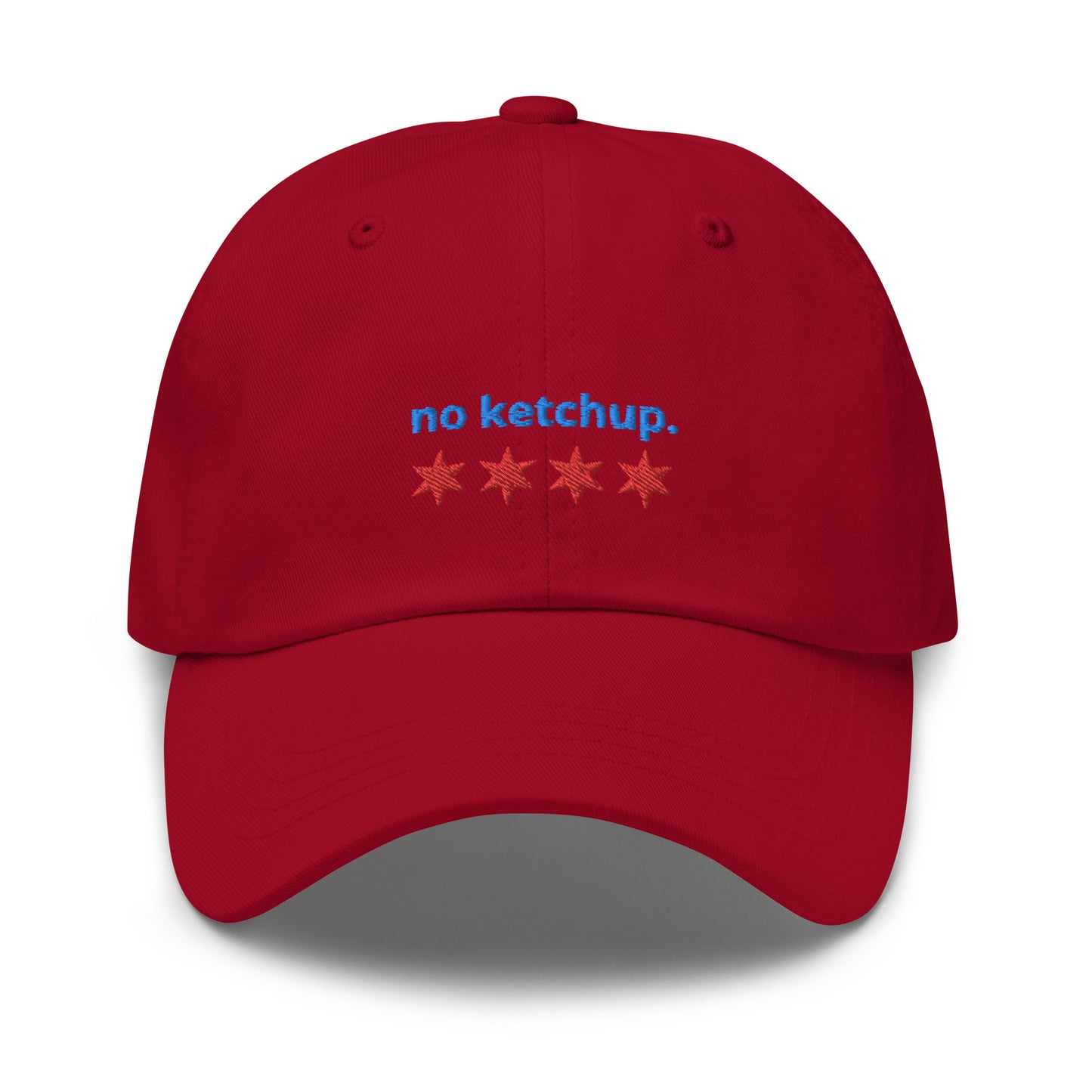 “no ketchup.” & Chicago Stars Embroidered Baseball Hat