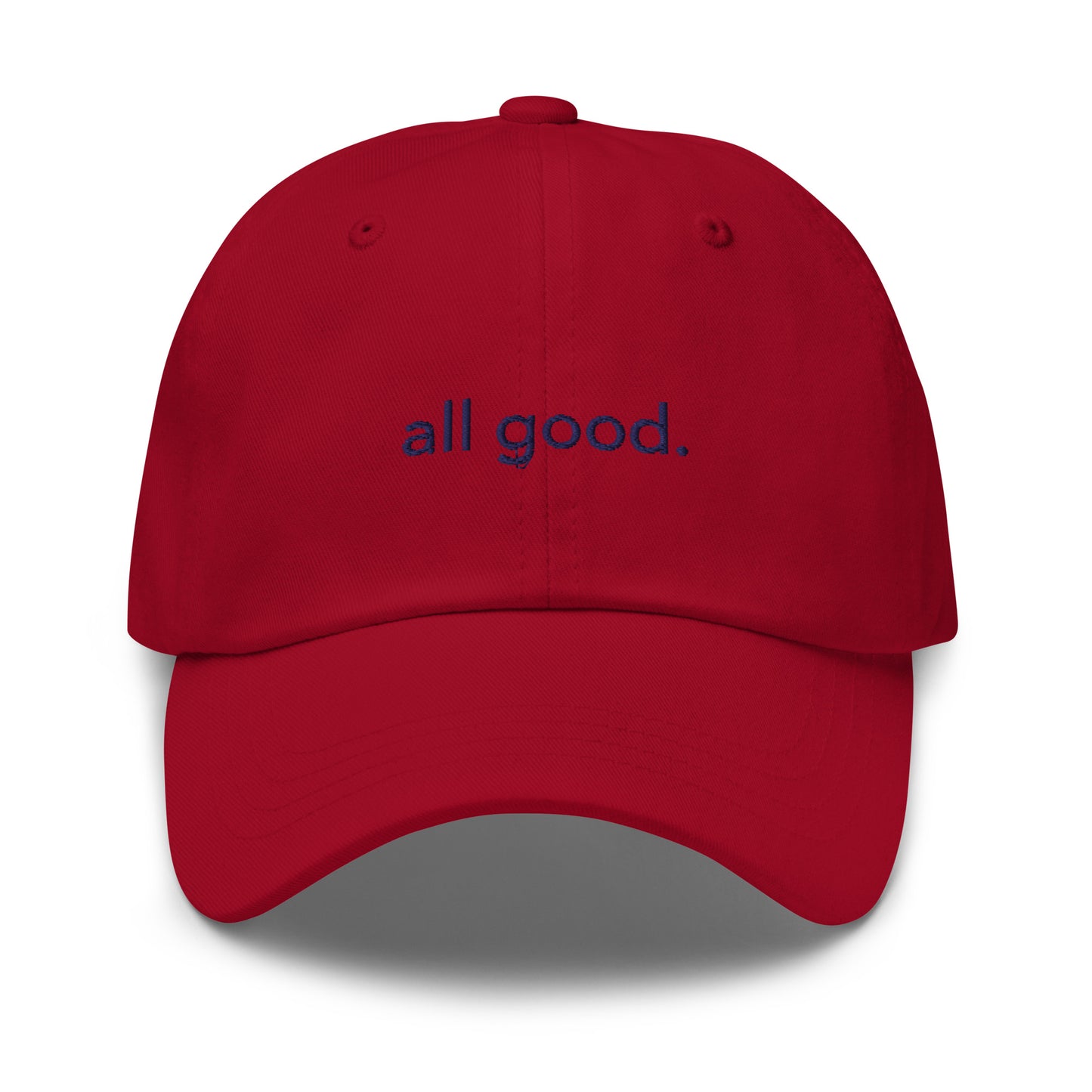 “all good.” Embroidered Hat