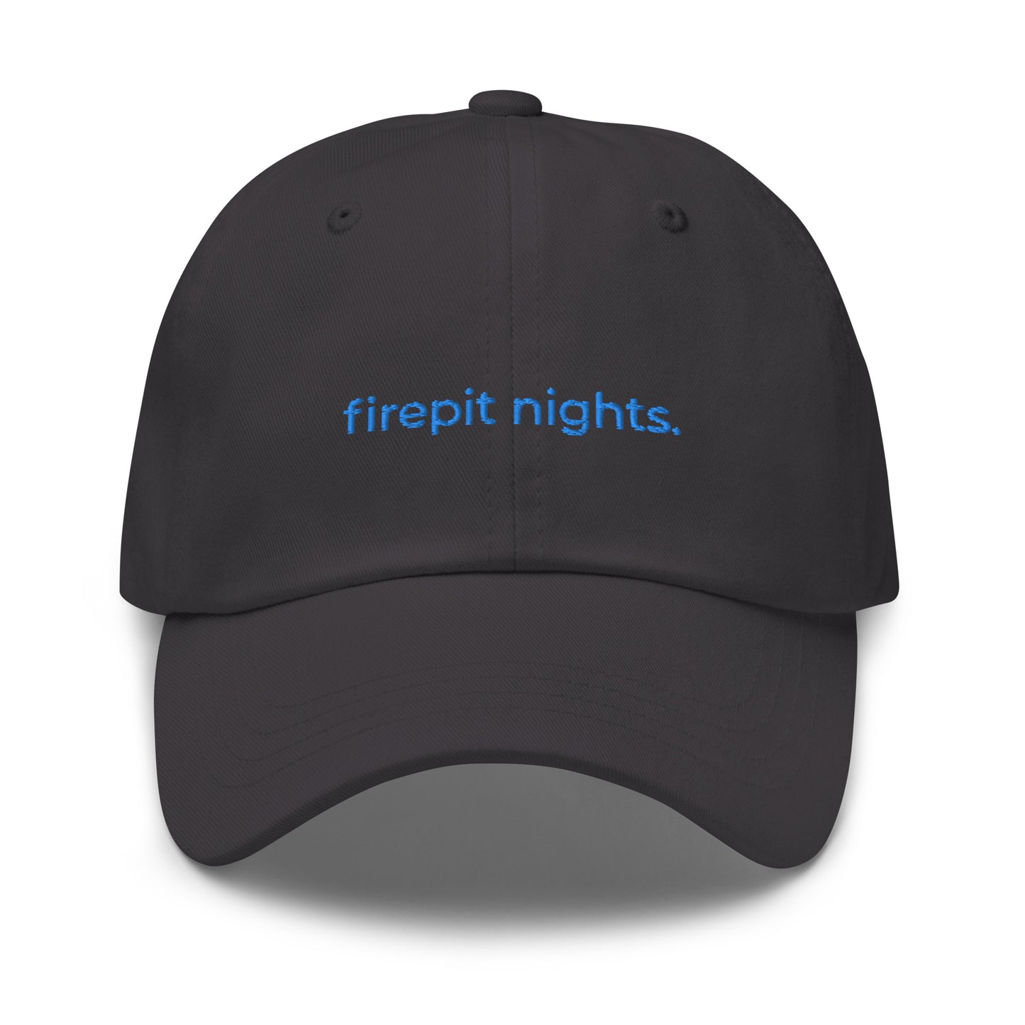 “firepit nights.” ‘Embroidered Baseball Hat