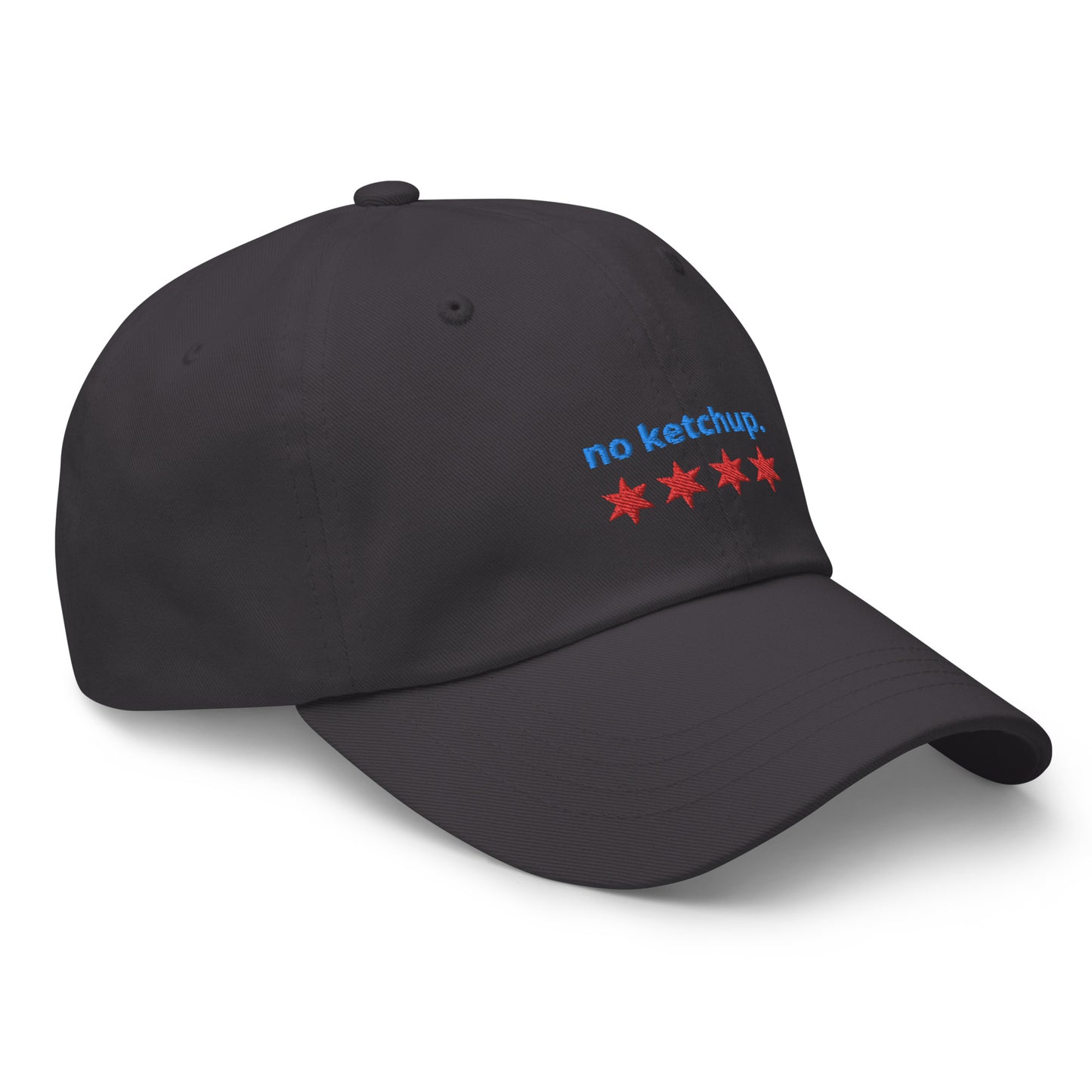 “no ketchup.” & Chicago Stars Embroidered Baseball Hat