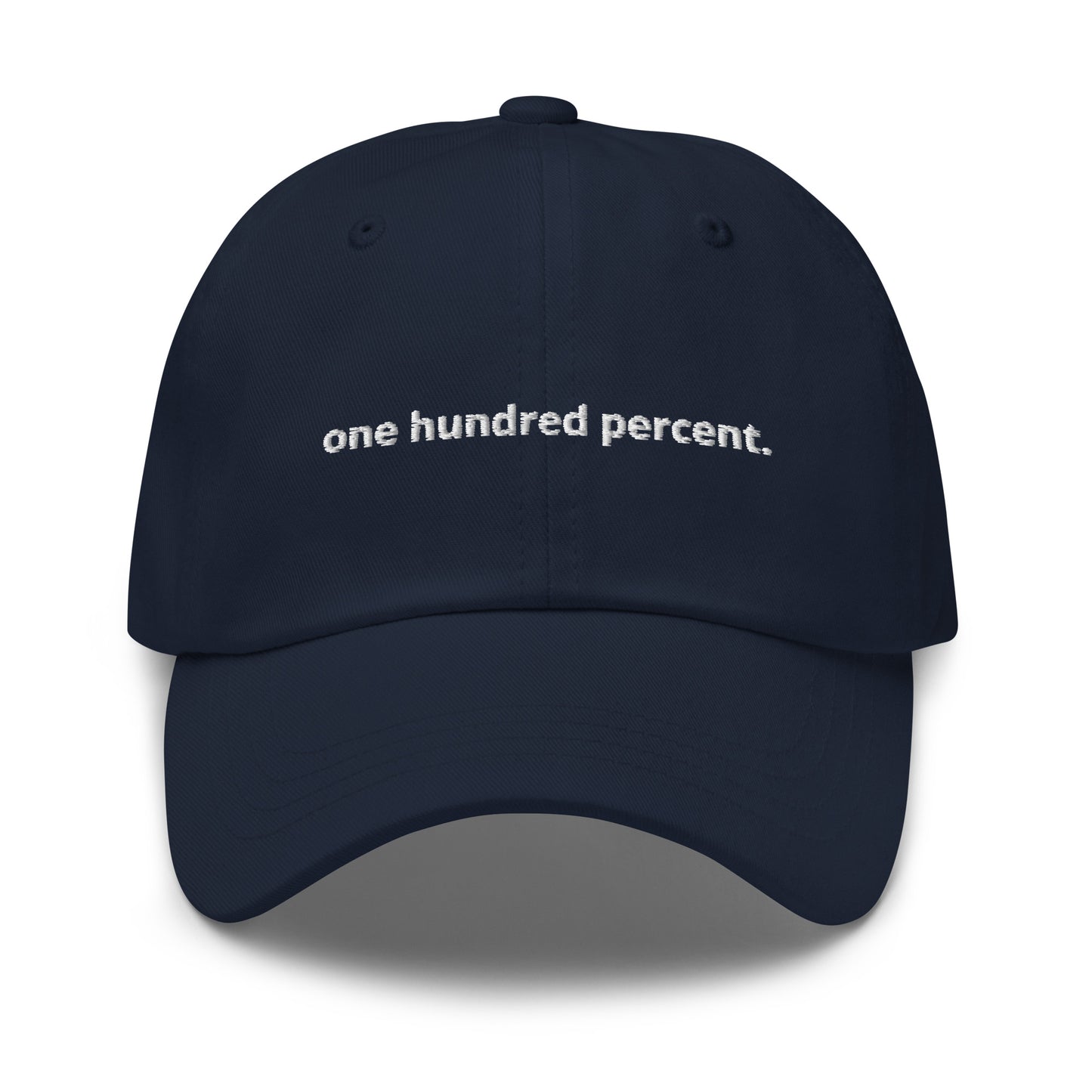 “one hundred percent.”  Embroidered Baseball Hat