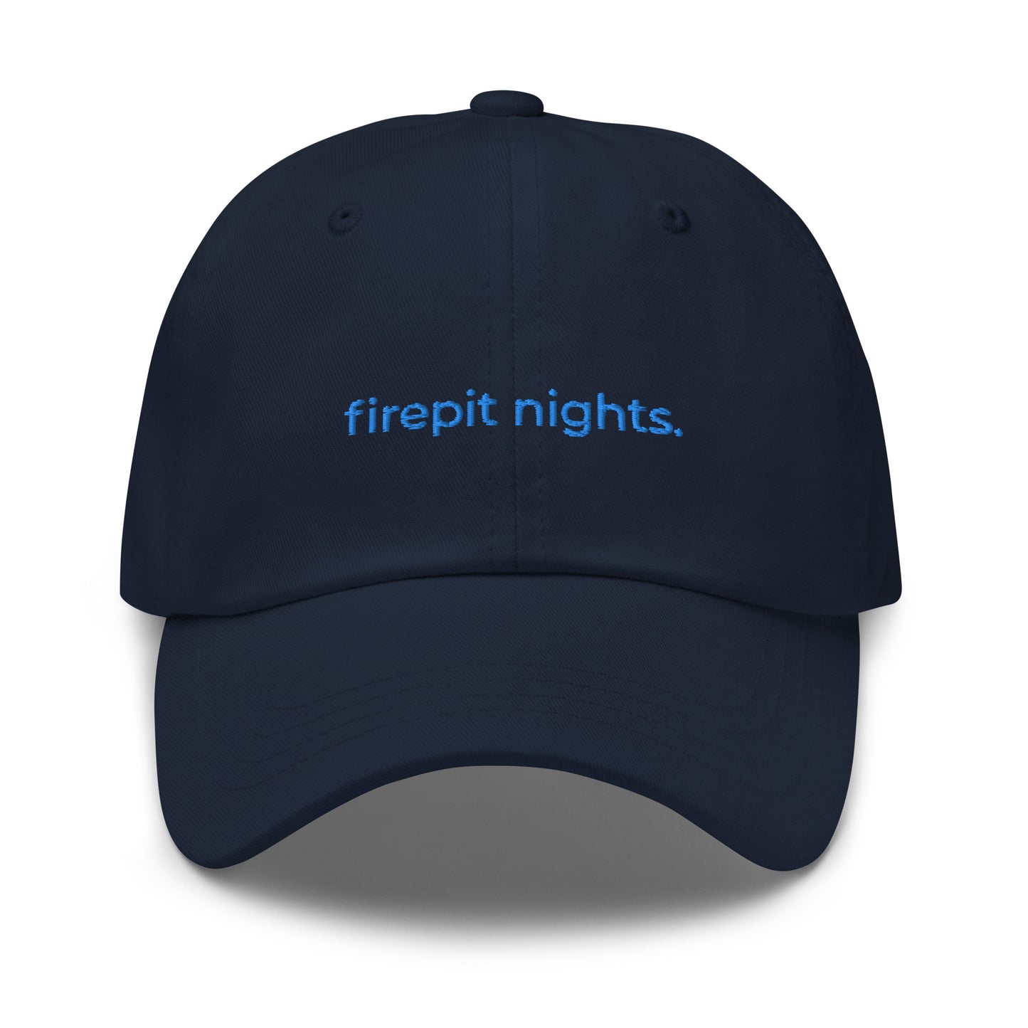“firepit nights.” ‘Embroidered Baseball Hat