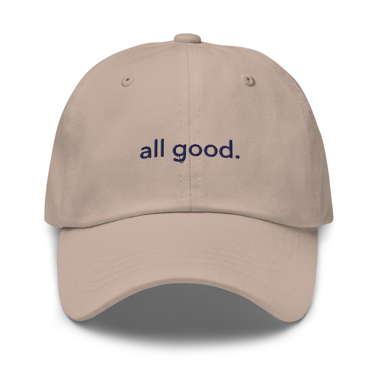 “all good.” Embroidered Hat