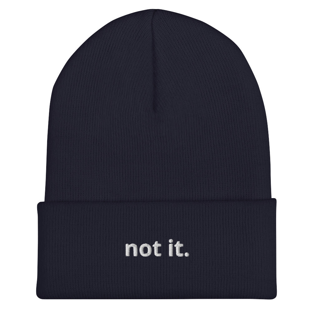 “not it.” Embroidered Cuffed Beanie