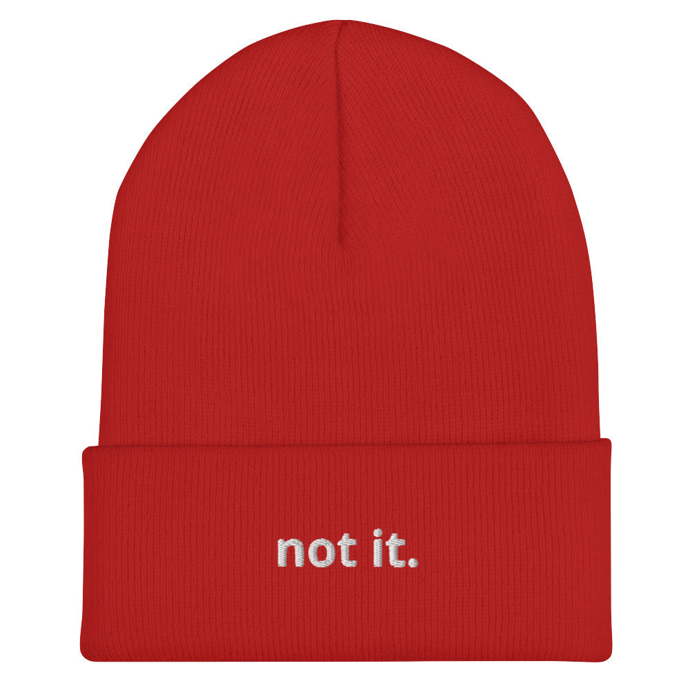 “not it.” Embroidered Cuffed Beanie