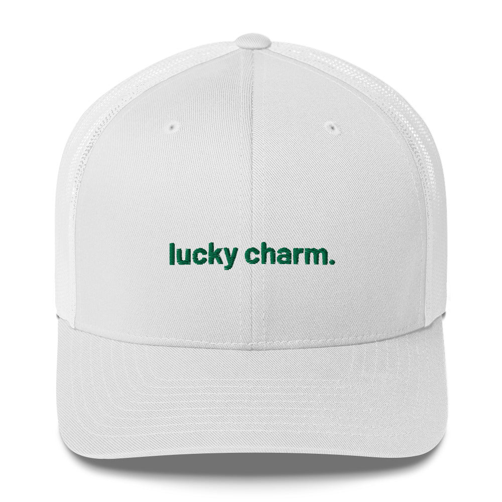 “lucky charm.” Embroidered Trucker Cap