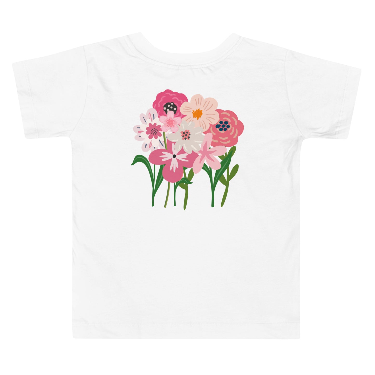 “bloom where you are planted.” Embroidered front + Flowers Printed back Toddler Short Sleeve Tee