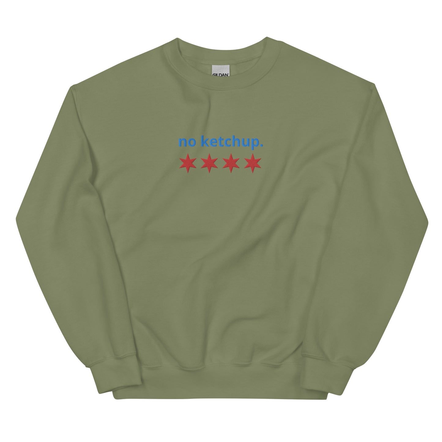 “no ketchup.” & Chicago Stars Embroidered Unisex Sweatshirt