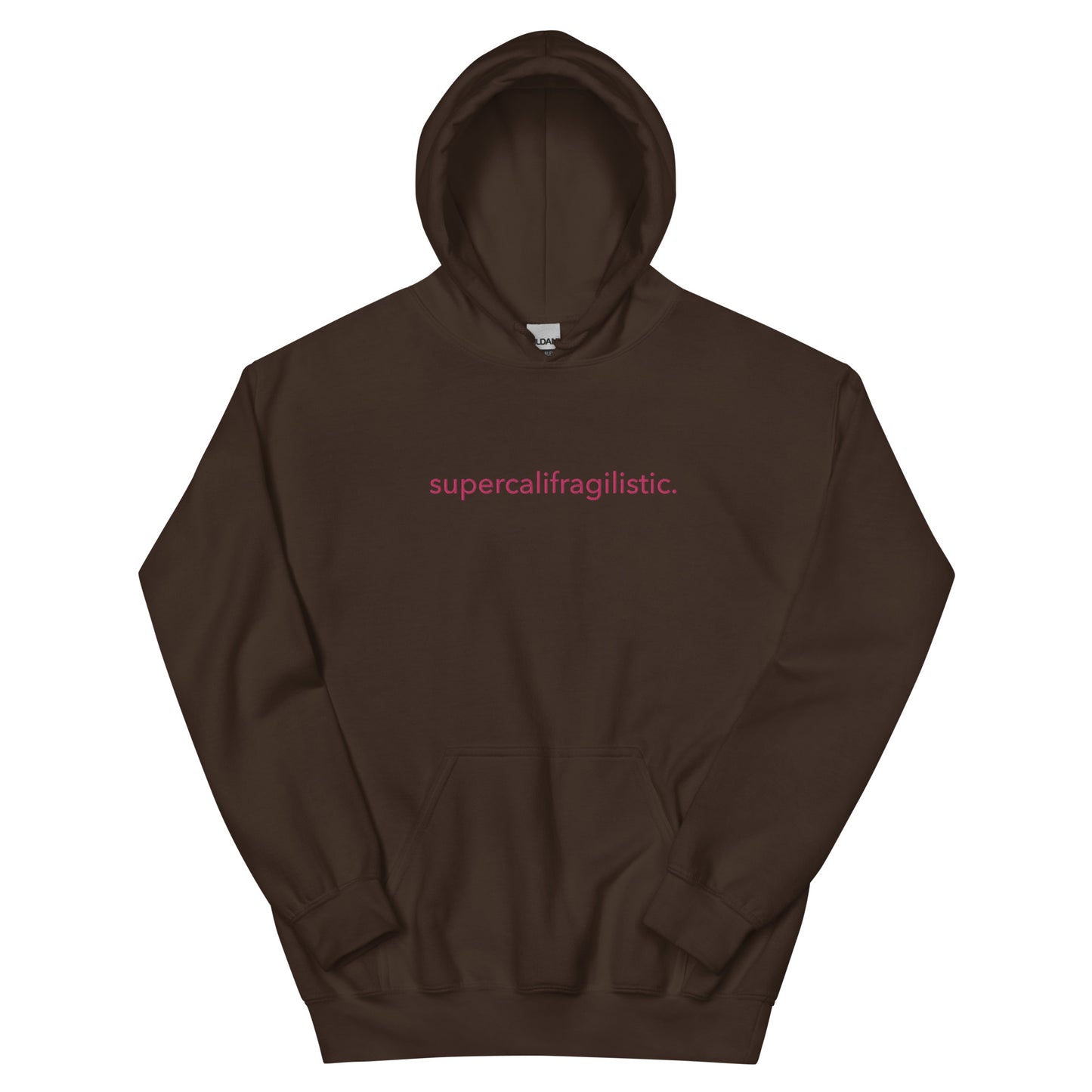 “supercalifragilistic.” Embroidered Unisex Hoodie