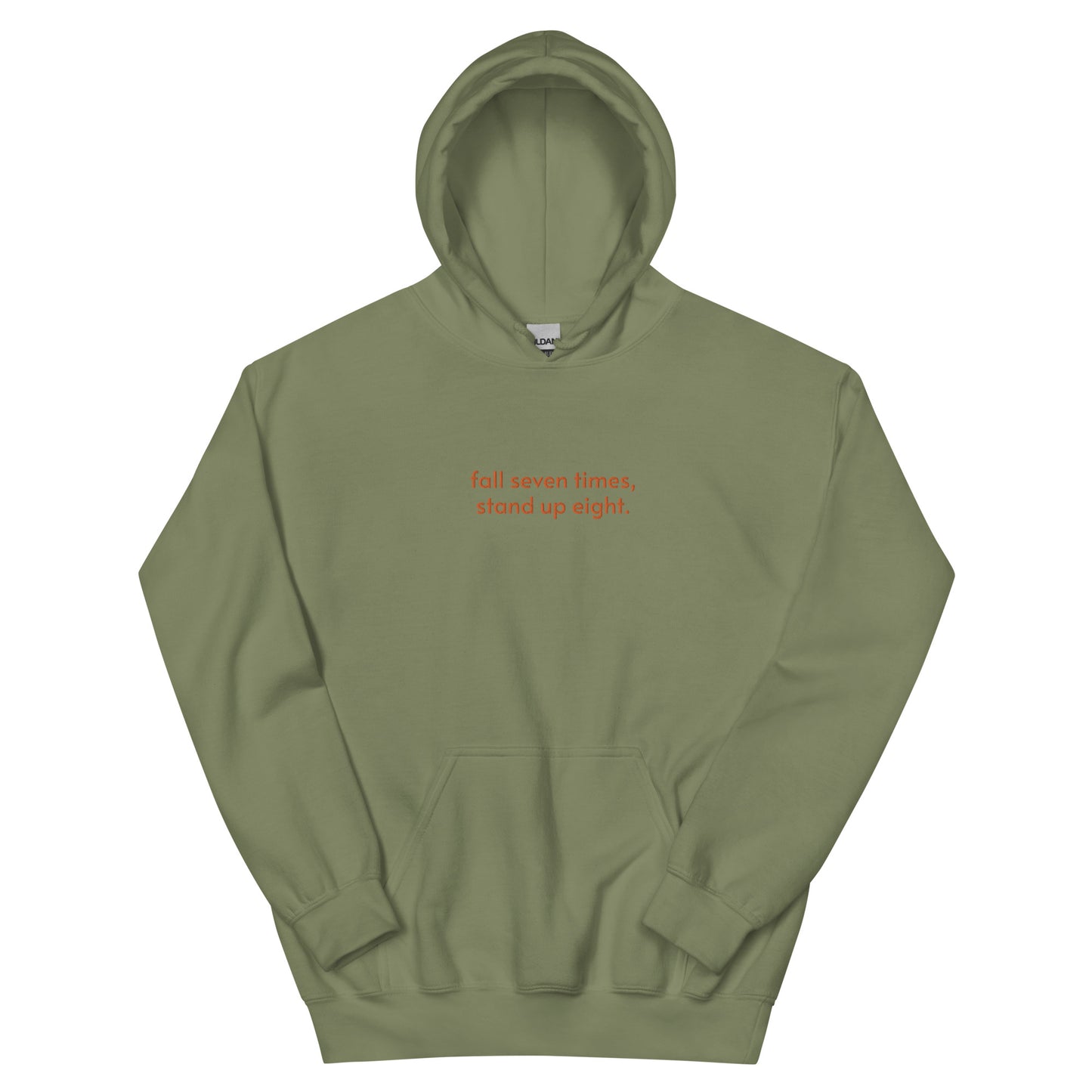 “fall seven times, stand up eight.” Embroidered Unisex Hoodie