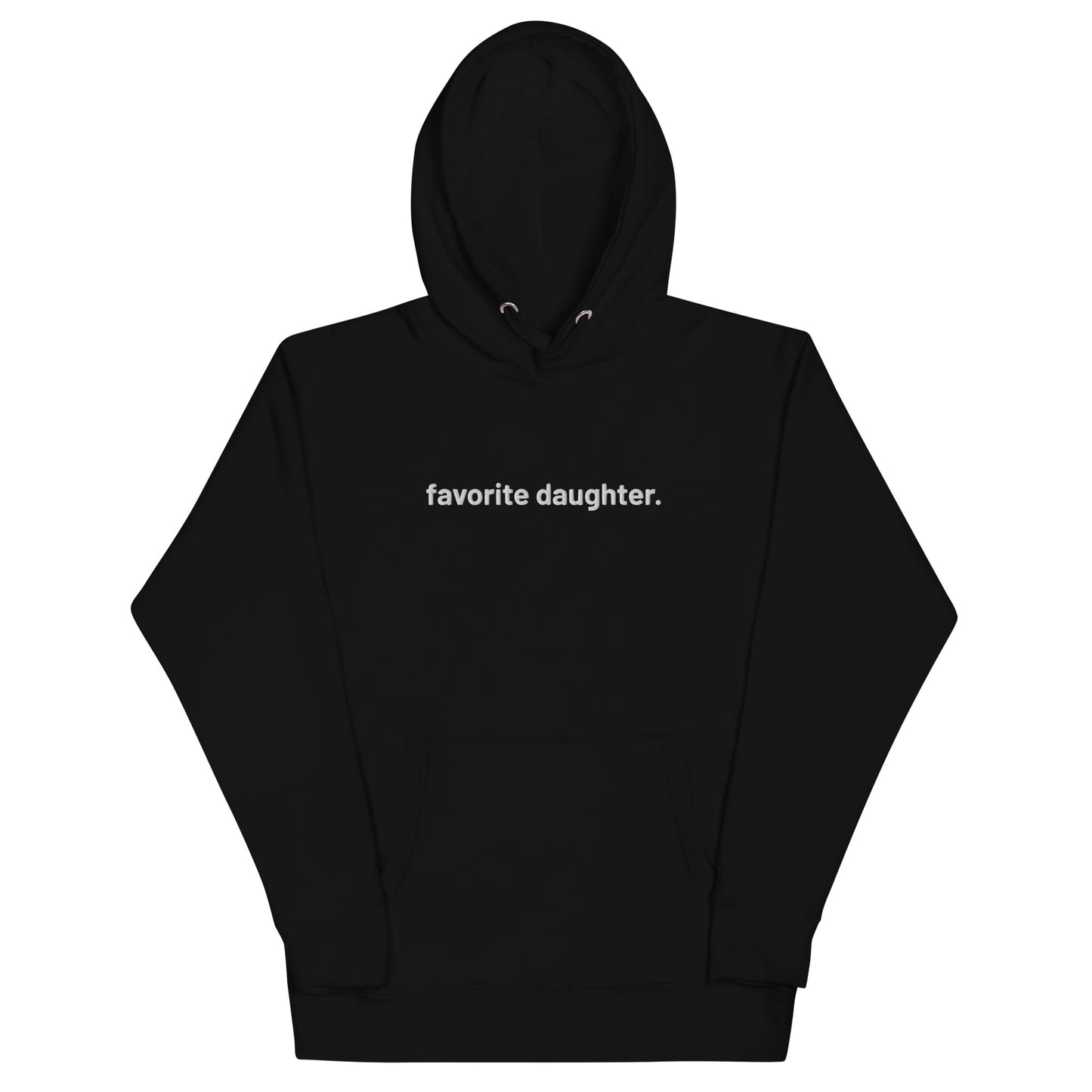 “favorite daughter.” Embroidered Unisex Hoodie