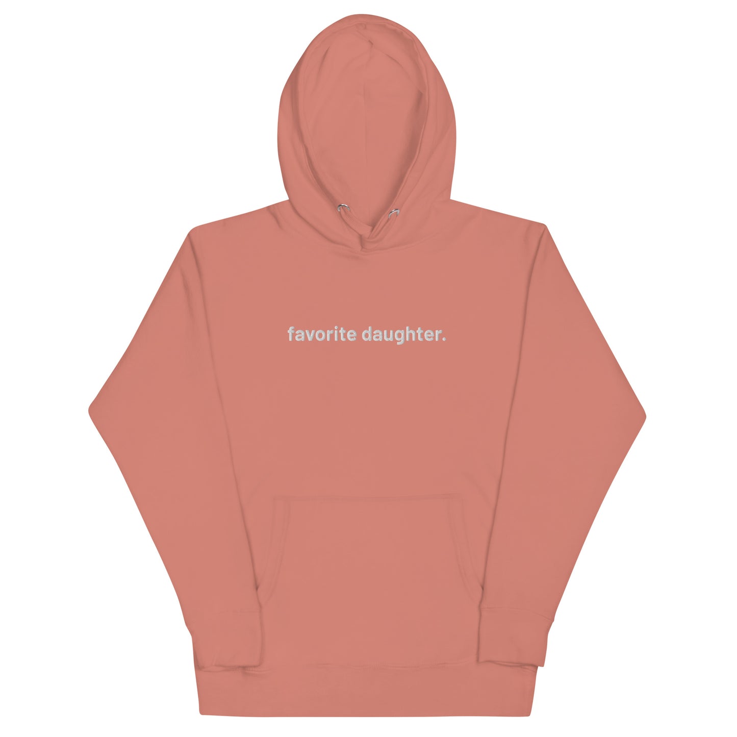 “favorite daughter.” Embroidered Unisex Hoodie