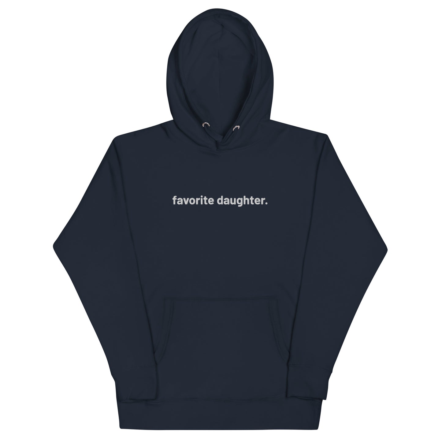 “favorite daughter.” Embroidered Unisex Hoodie