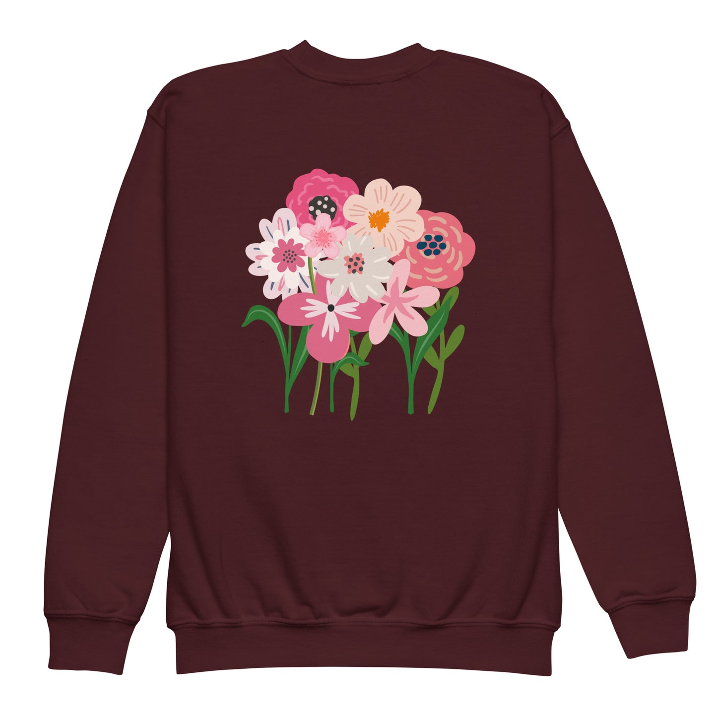 “bloom where you are planted.” (Embroidered front) & Pink flowers (printed back) Youth crewneck sweatshirt