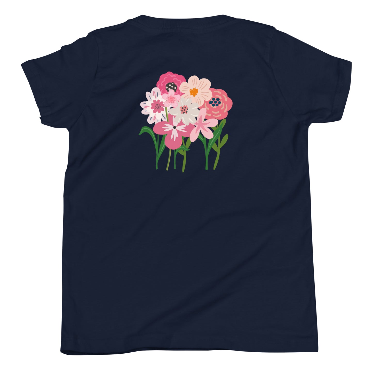 “bloom where you are planted.” Embroidered (front) & Pink flowers Printed (back) Youth Short Sleeve T-Shirt